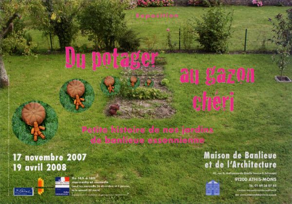Exposition : Du potager au gazon chéri, petite histoire des jardins en banlieue essonnienne